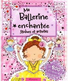 Ma Ballerine enchantée : Stickers et activités - Editions Kimane