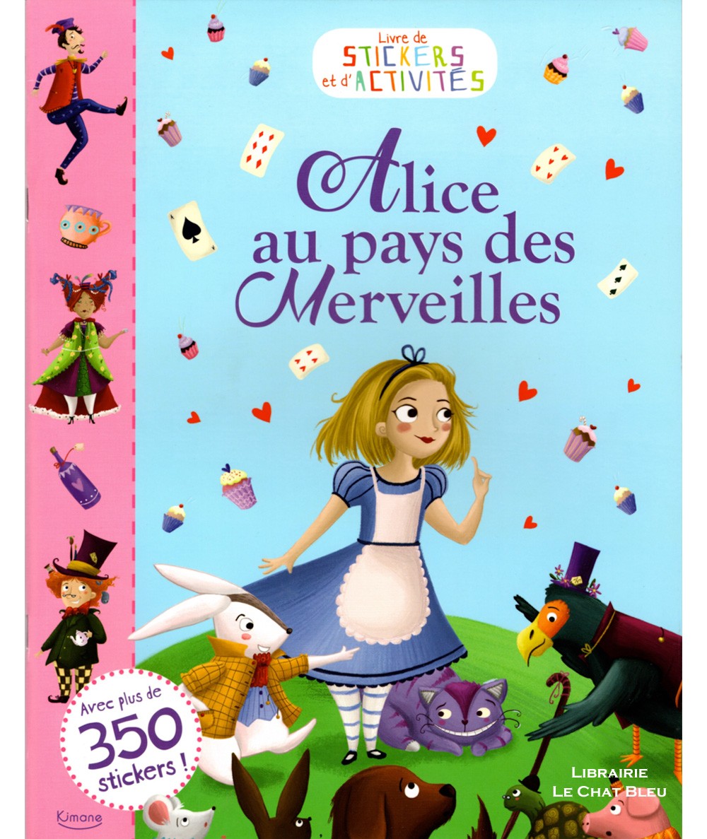 Livre de stickers et d'activités : Alice au pays des Merveilles - Editions Kimane
