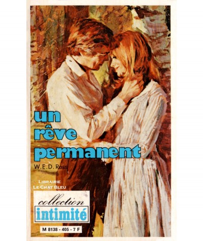 Un rêve permanent (W.E.D. Ross) - Collection Intimité N° 405 - Les Editions Mondiales