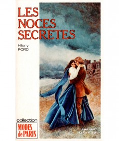 Les noces secrètes (Hilary Ford) - Modes de Paris N° 104 - Les Editions Mondiales