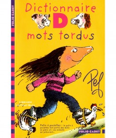 Dictionnaire des mots tordus (Pef) - Folio Cadet N° 192 - Gallimard