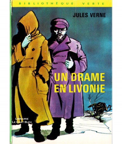 Un drame en Livonie (Jules Verne) - Bibliothèque verte - Hachette