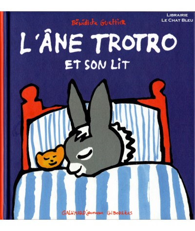 L'âne Trotro et son lit (Bénédicte Guettier) - Giboulées - Gallimard Jeunesse