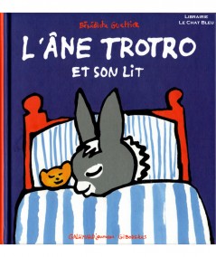 L'âne Trotro et son lit (Bénédicte Guettier) - Giboulées - Gallimard Jeunesse