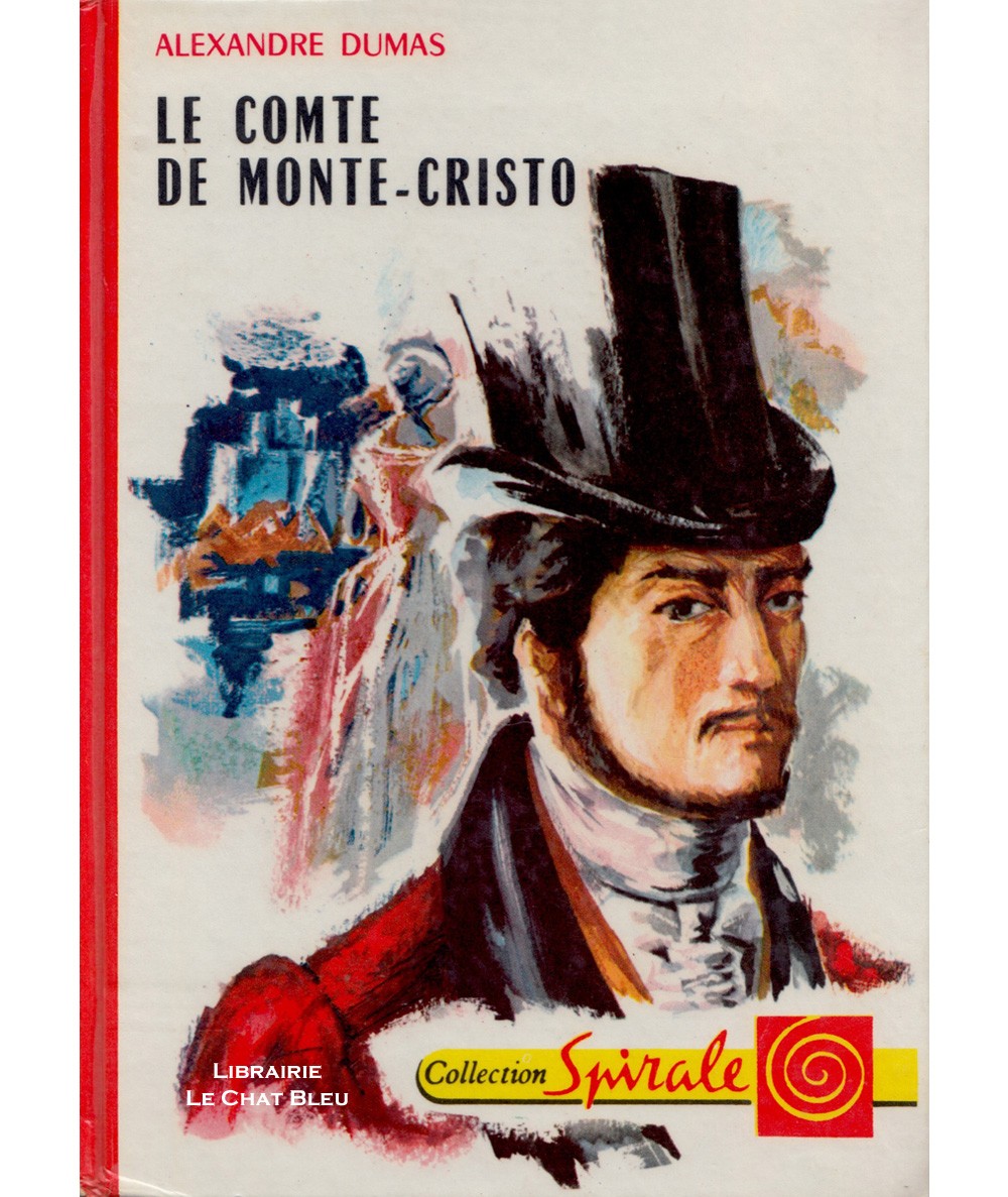 Le comte de Monte-Cristo (Alexandre Dumas) - Collection Spirale N° 371