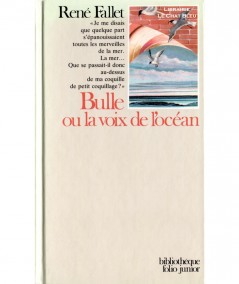 Bulle ou la voix de l'océan (René Fallet) - Folio Junior