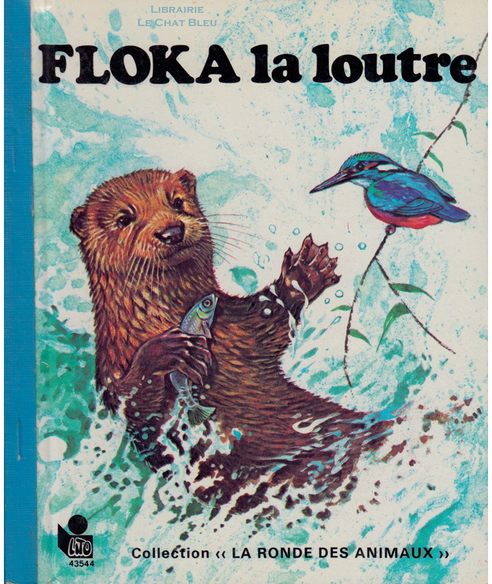 Floka la loutre (Robert Dallet) - Editions LITO