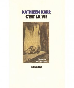 C'est la vie (Kathleen Karr) - Médium Club - L'école des loisirs
