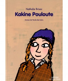 Kakine Pouloute (Nathalie Brisac) - Animax - L'Ecole des loisirs