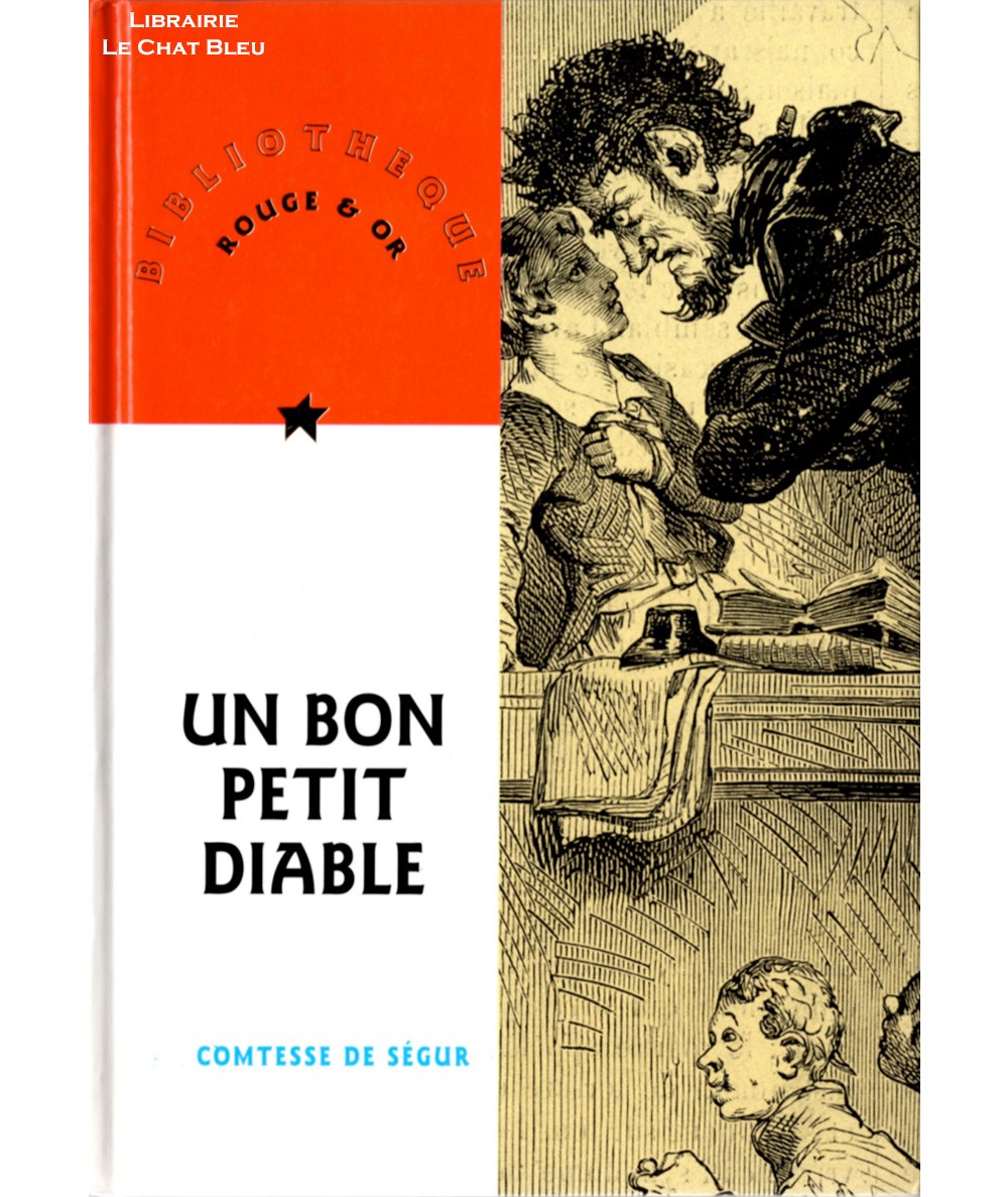 Un bon petit diable (Comtesse de Ségur) - Bibliothèque Rouge & Or N° 2