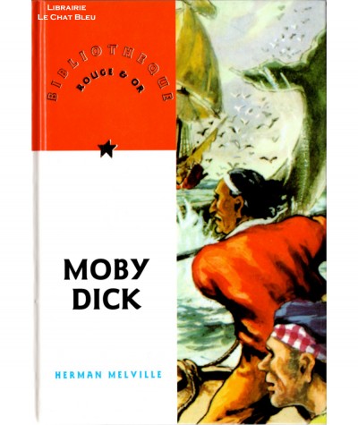 Moby Dick (Herman Melville) - Bibliothèque Rouge & Or N° 5