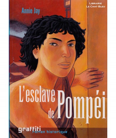 L'esclave de Pompéi (Annie Jay) - France Loisirs