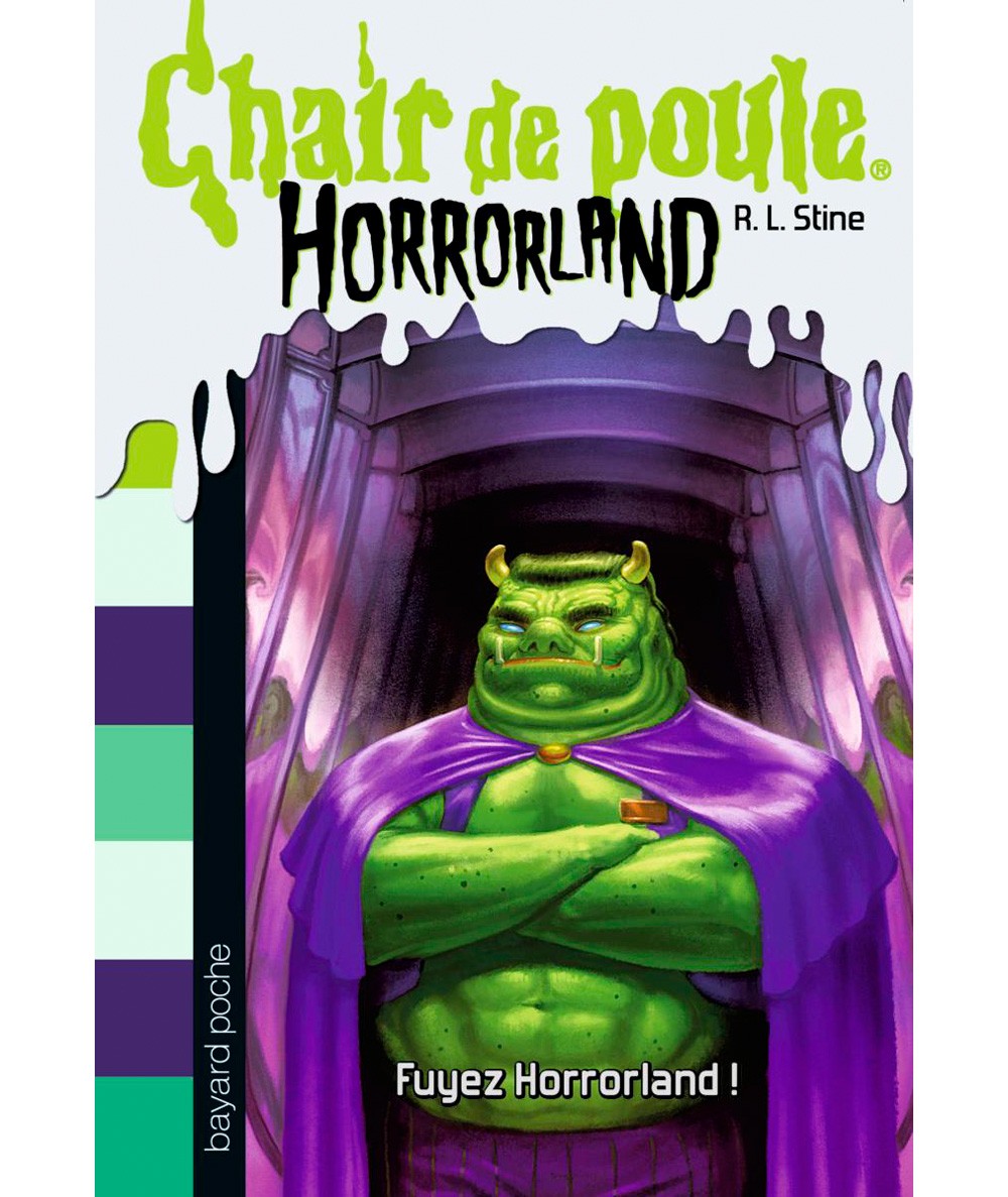 HORRORLAND T11 - Chair de poule : Fuyez Horrorland ! (R.L. Stine) - BAYARD Jeunesse