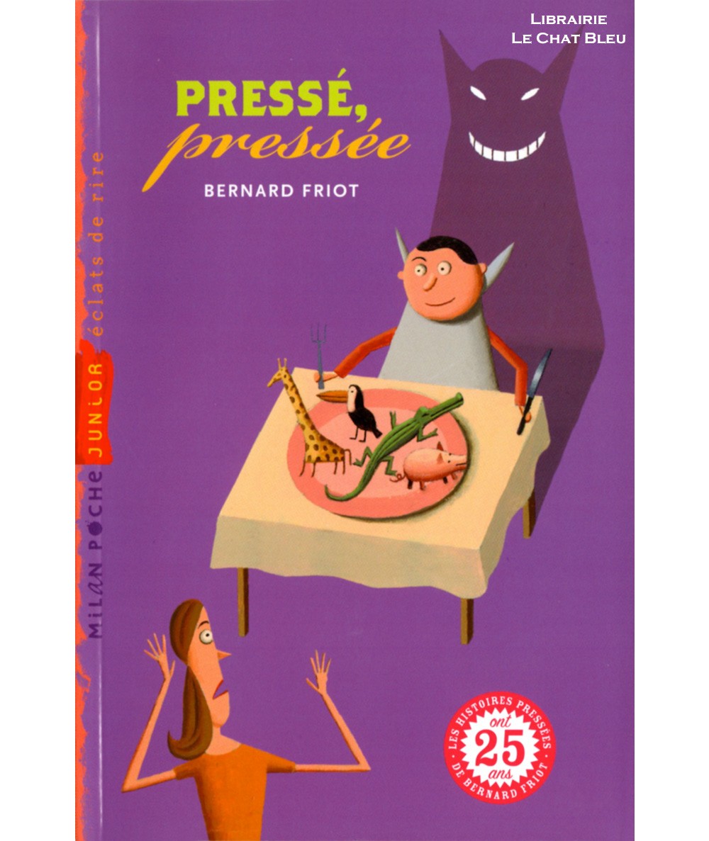 Histoires Pressées T5 : Pressé, pressée (Bernard Friot) - Milan Poche Junior N° 64