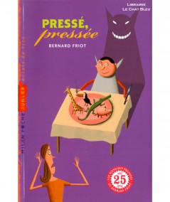 Histoires Pressées T5 : Pressé, pressée (Bernard Friot) - Milan Poche Junior N° 64