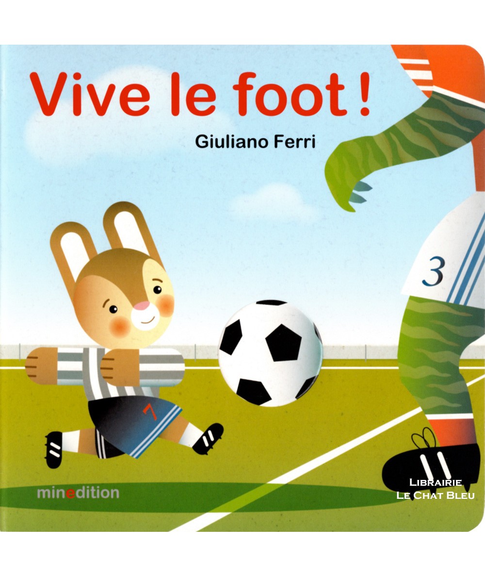Vive le foot ! (Giuliano Ferri) - Minedition