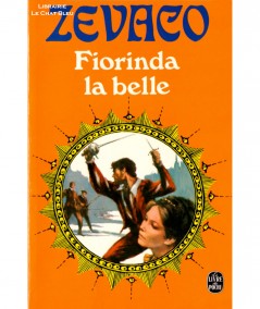 Fiorinda la belle (Michel Zévaco) - Le Livre de Poche N° 3734