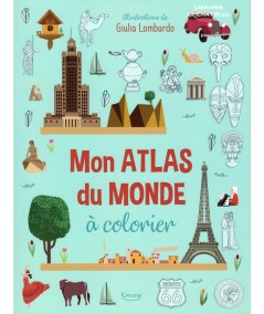 Mon atlas du monde à colorier (Giulia Lombardo) - Editions Kimane