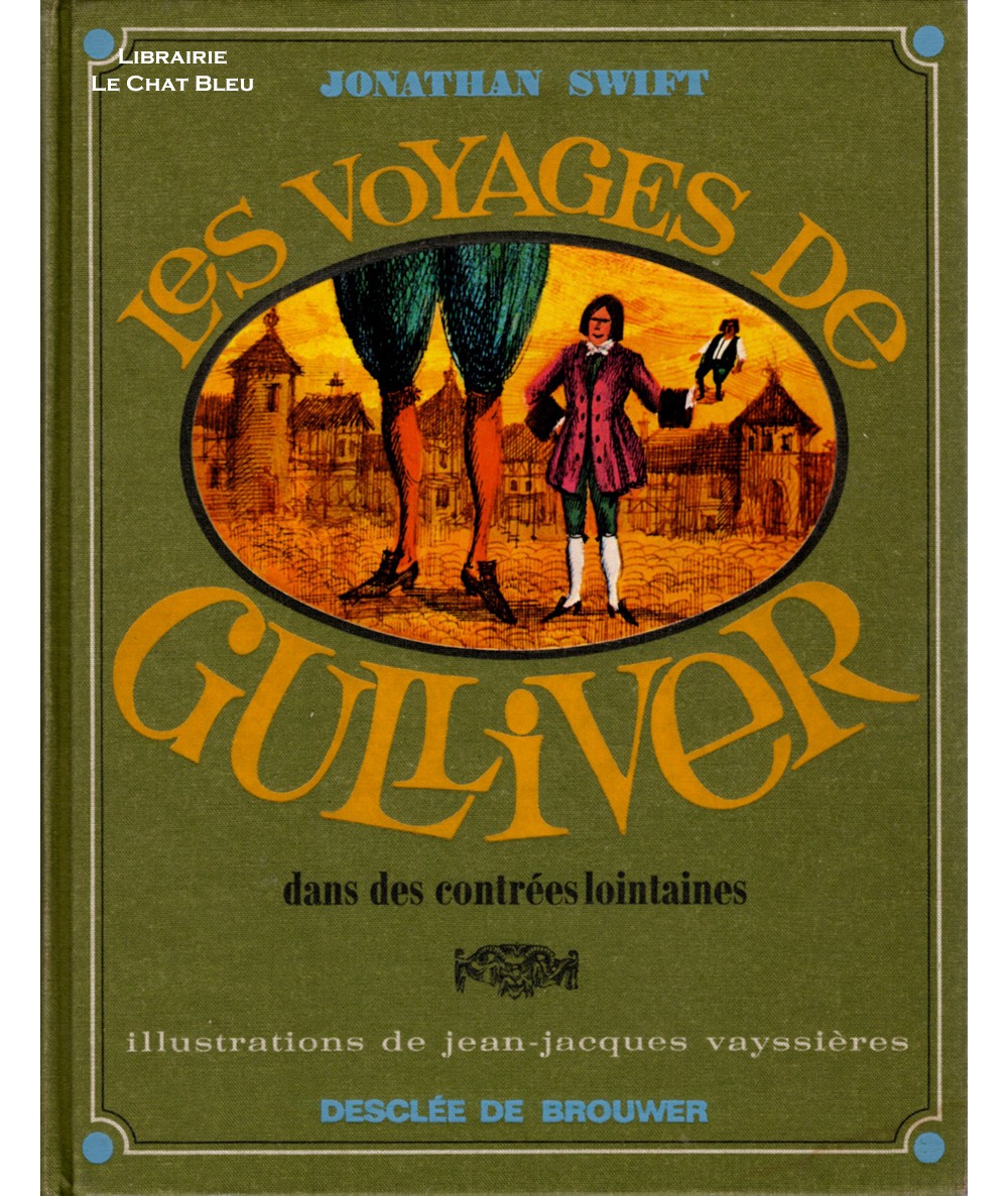 Les voyages de Gulliver dans des contrées lointaines (Jonathan Swift)