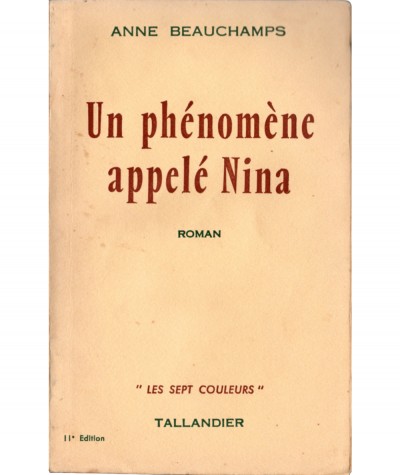 Un phénomène appelé Nina (Anne Beauchamps) - Editions Tallandier