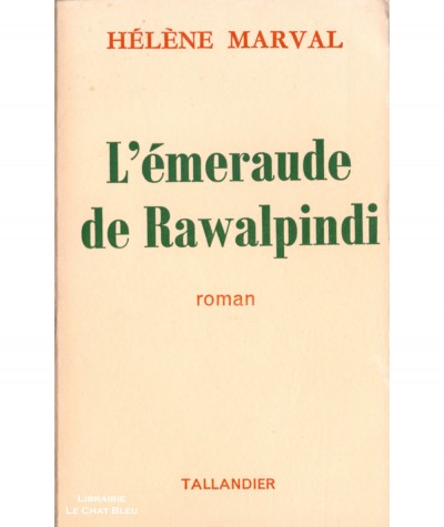 L'émeraude de Rawalpindi (Hélène Marval) - Editions Tallandier