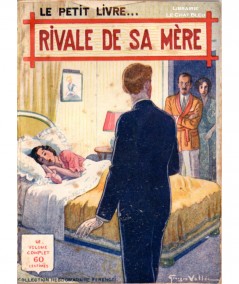 Rivale de sa mère (Marcel Priollet) - Le Petit Livre Ferenczi N° 1159