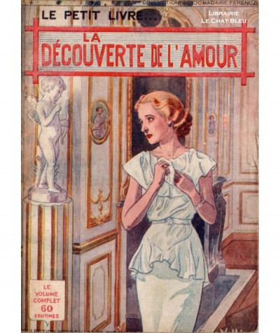 La découverte de l'amour (Léo Gestelys) - Le Petit Livre Ferenczi N° 1224