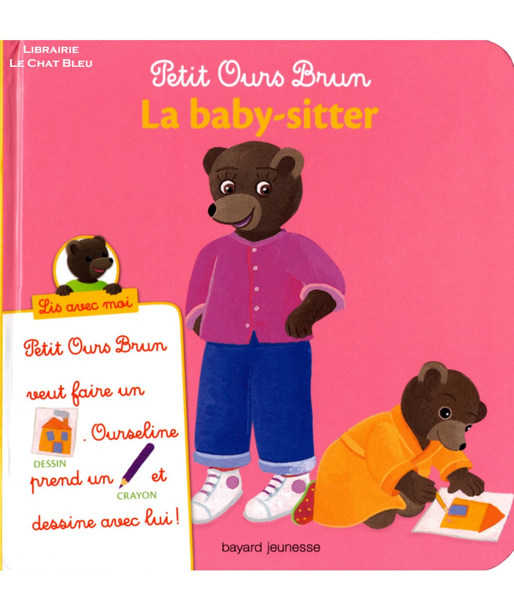 Petit Ours Brun : La baby-sitter - Lis avec moi - Bayard Jeunesse