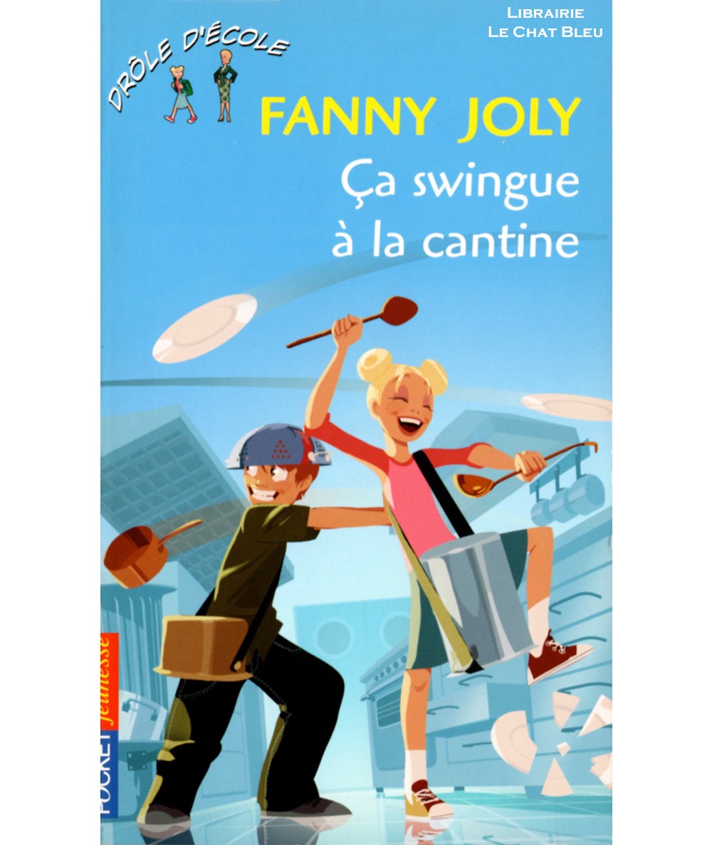 Drôle d'école T48 :  Ça swingue à la cantine (Fanny Joly) - Pocket jeunesse N° 1000