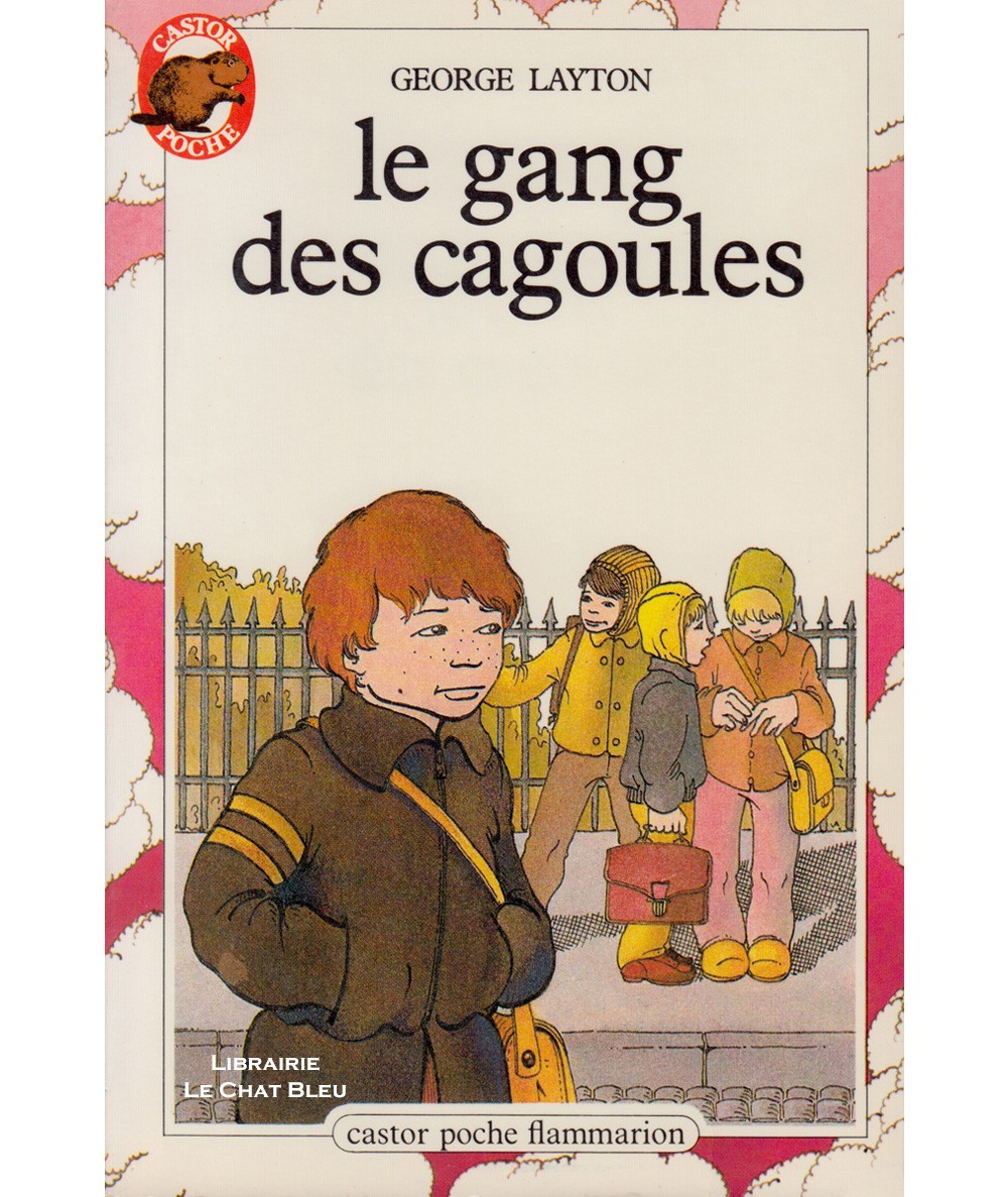 Le gang des cagoules (George Layton) - Castor Poche N° 61 - Flammarion