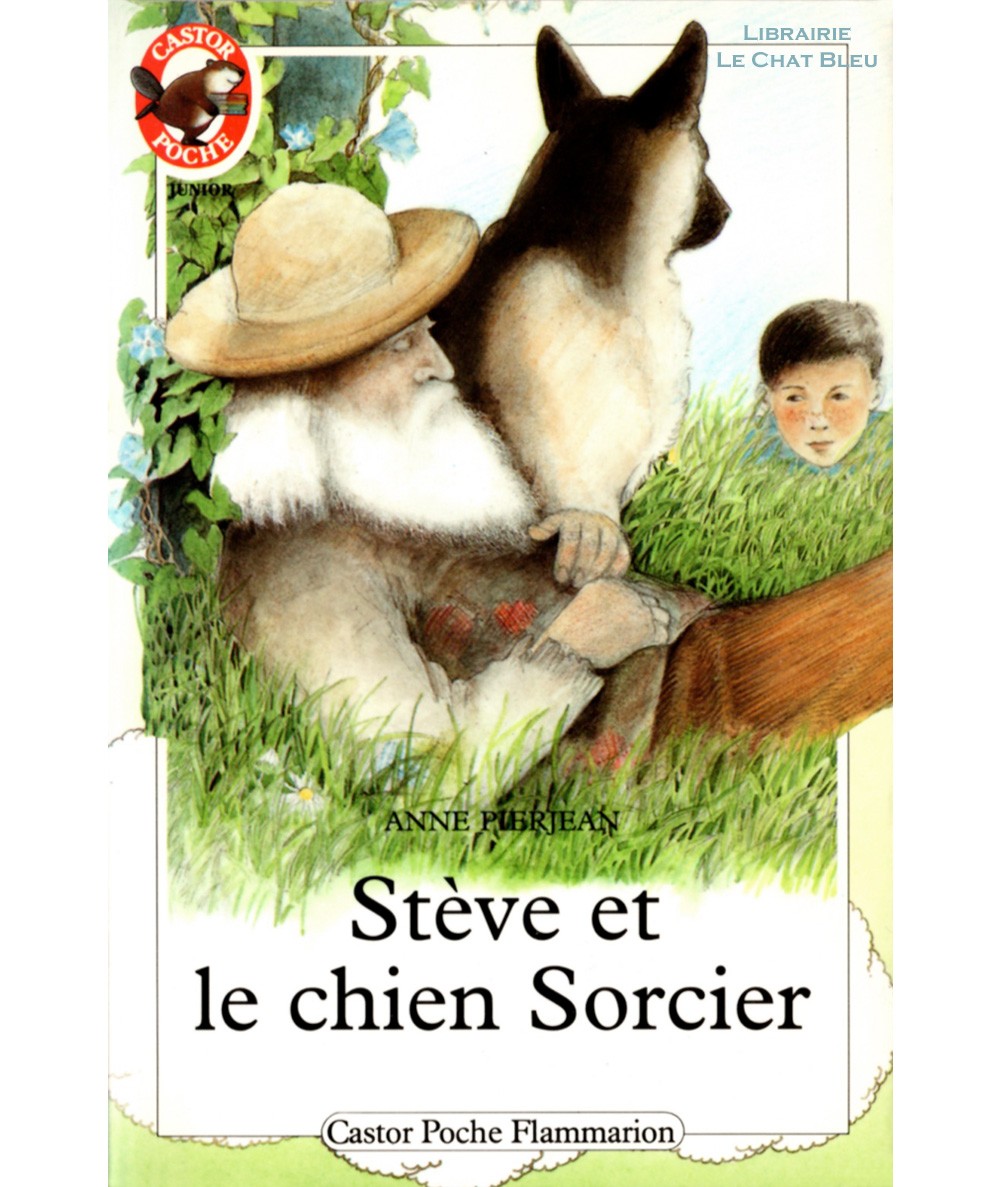 Stève et le chien Sorcier (Anne Pierjean) - Castor Poche N° 286 - Flammarion
