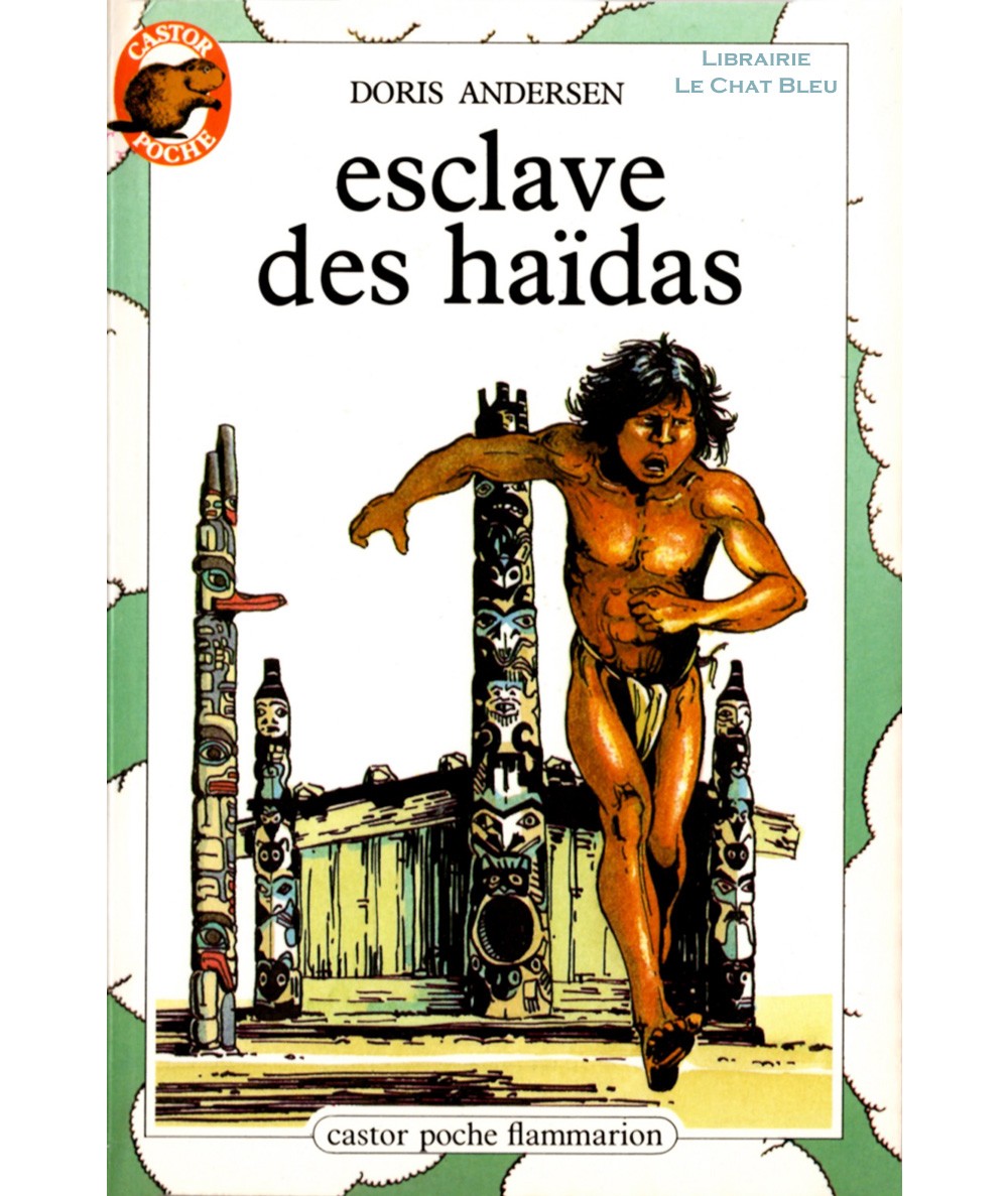 Esclave des Haïdas (Doris Andersen) - Castor Poche N° 72 - Flammarion