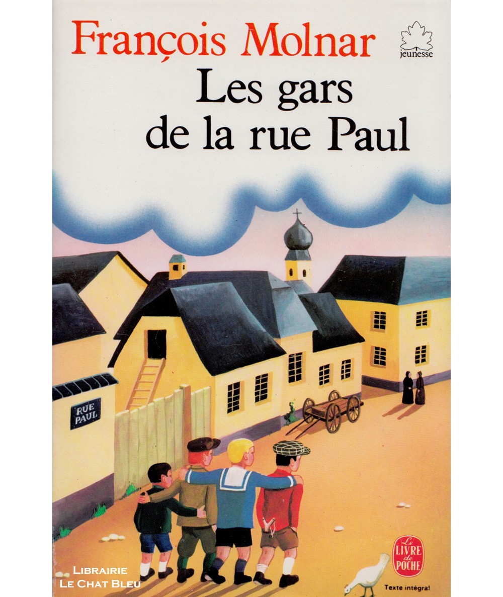 Les gars de la rue Paul (François Molnar) - Le livre de poche N° 16