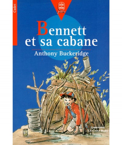 Bennett et sa cabane (Anthony Buckeridge) - Le livre de poche N° 7