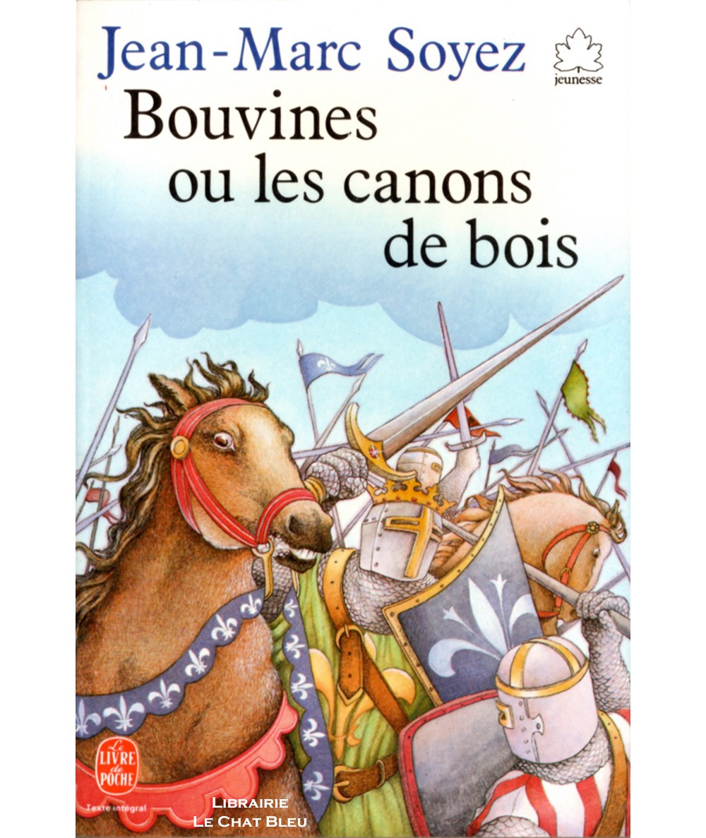 Bouvines ou les canons de bois (Jean-Marc Soyez) - Le livre de poche N° 231