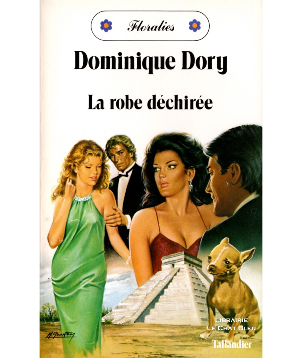 La robe déchirée (Dominique Dory) - Floralies N° 57 - Tallandier