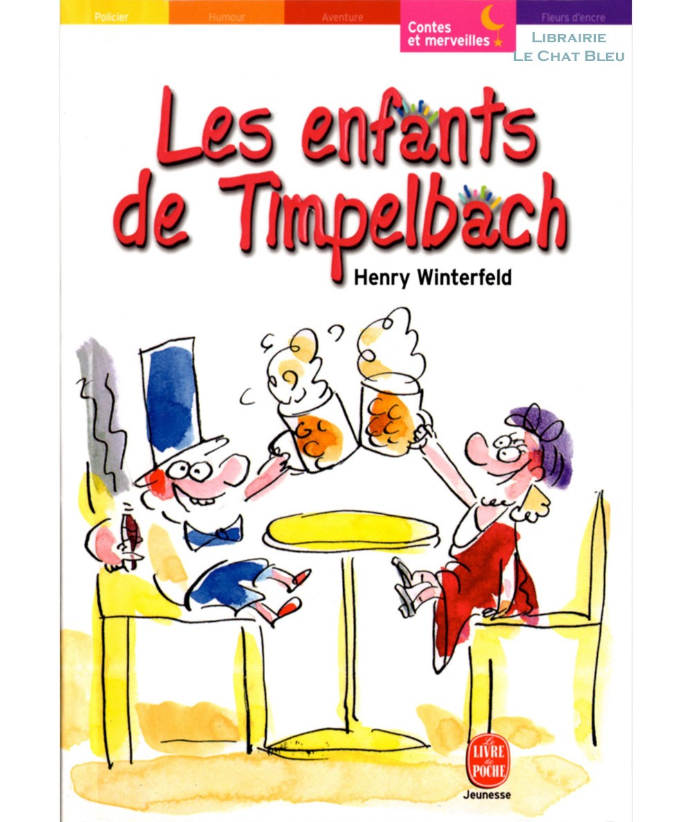 Les enfants de Timpelbach (Henry Winterfeld) - Le Livre de Poche N° 24