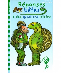 Réponses bêtes à des questions idiotes (Pef) - Folio cadet N° 312 - Gallimard