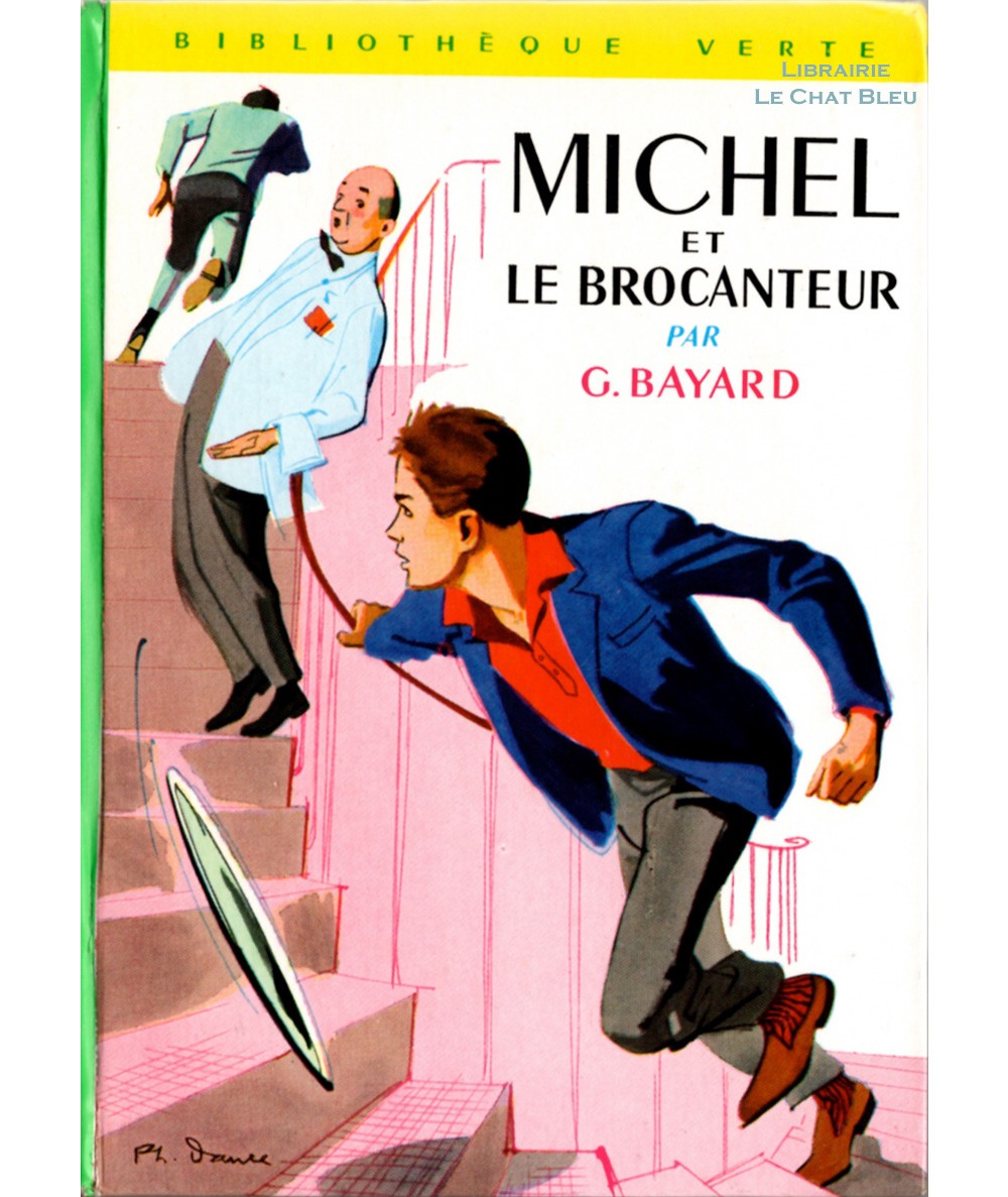 Michel et le brocanteur (Georges Bayard) - Bibliothèque verte N° 179 - Hachette