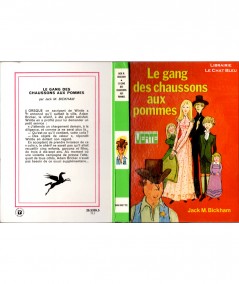 Le gang des chaussons aux pommes (Jack Miles Bickham) - Bibliothèque verte - Hachette