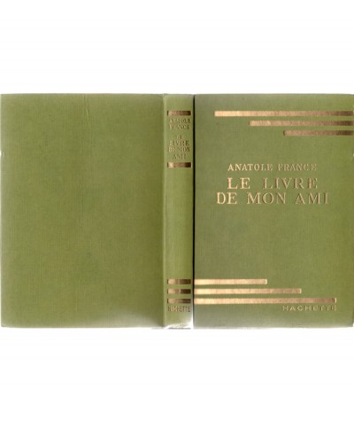 Le livre de mon ami (Anatole France) - Bibliothèque verte - Hachette