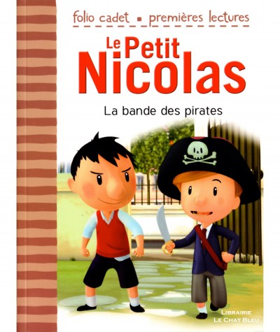 Le Petit Nicolas T12 : La bande des pirates (Emmanuelle Lepetit) - Folio Cadet N° 77 - Gallimard