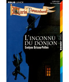 L'inconnu du donjon (Evelyne Brisou-Pellen) - Folio junior N° 809 - Gallimard
