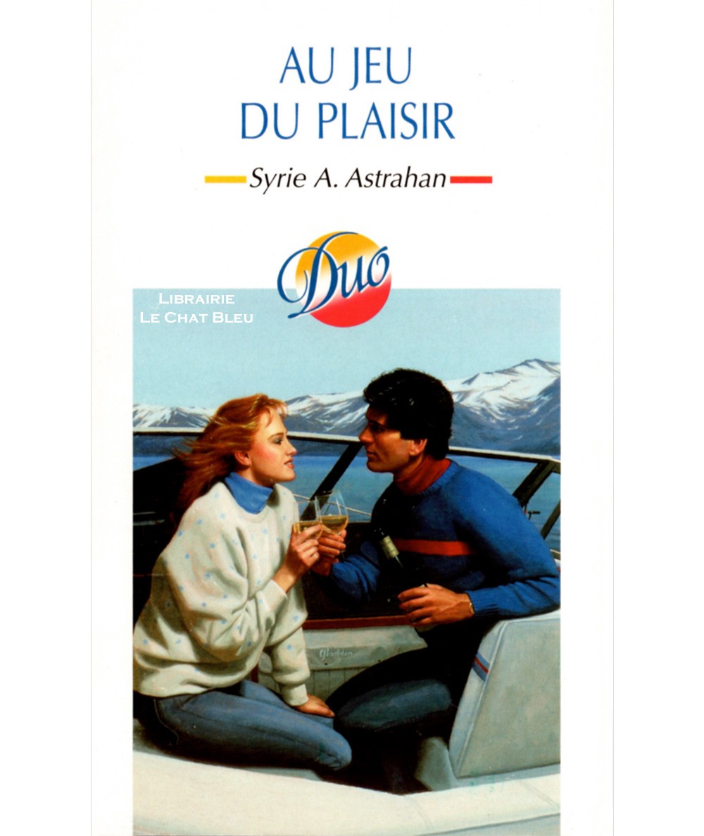 Au jeu du plaisir (Syrie A. Astrahan) - Harlequin DUO N° 74