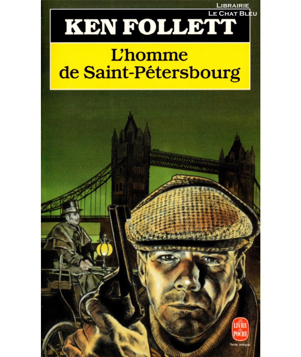 L'homme de Saint-Pétersbourg (Ken Follett) - Le livre de poche N° 7628