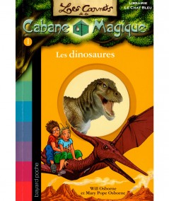 Les dinosaures (Will et Mary Pope Osborne) - Les Carnets de la Cabane Magique N° 1 - BAYARD Jeunesse