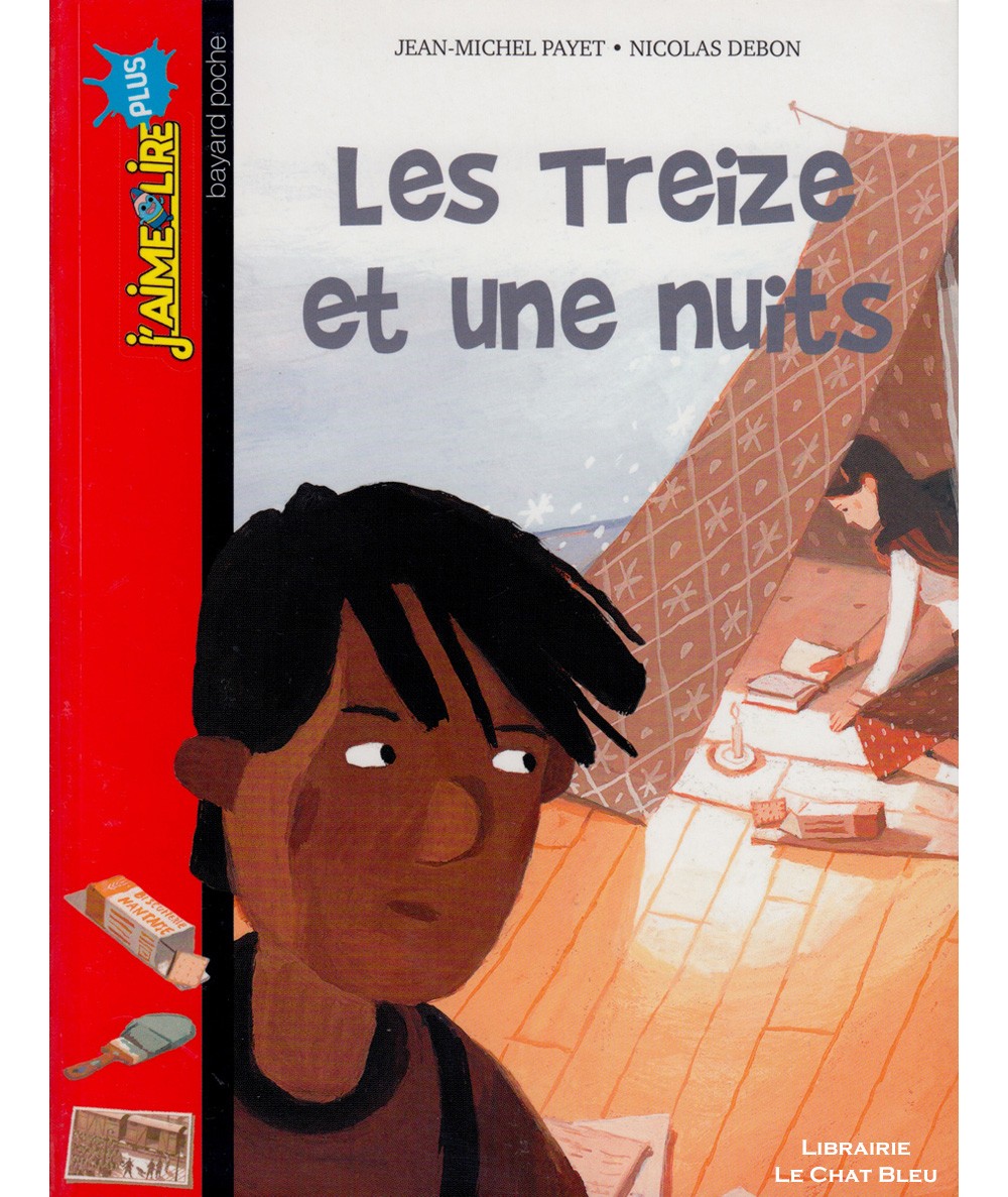 Les Treize et une nuits (Jean-Michel Payet) - J'aime Lire N° 234 - BAYARD Jeunesse