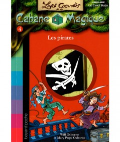 Les pirates (Will et Mary Pope Osborne) - Les Carnets de la Cabane Magique N° 4 - BAYARD Jeunesse