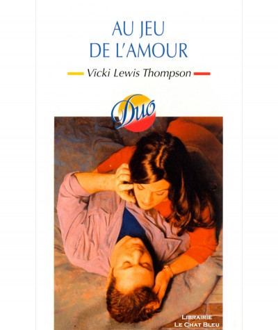 Au jeu de l'amour (Vicki Lewis Thompson) - Harlequin Duo N° 104