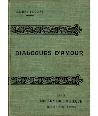 Dialogues d'amour (Michel Provins) - Modern-Bibliothèque - Arthème Fayard Editeur